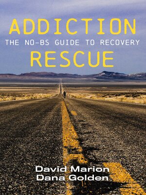 cover image of Addiction Rescue: the NO-BS Guide to Recovery